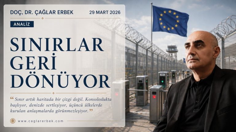 Sınırlar Geri Dönüyor
