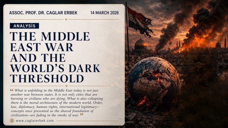 THE MIDDLE EAST WAR AND THE WORLD’S DARK THRESHOLD