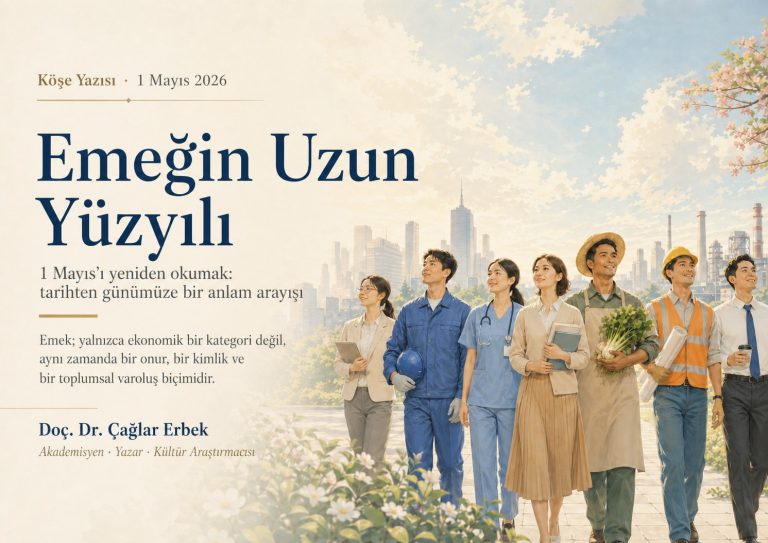Emeğin Uzun Yüzyılı