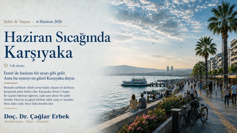 Haziran Sıcağında Karşıyaka