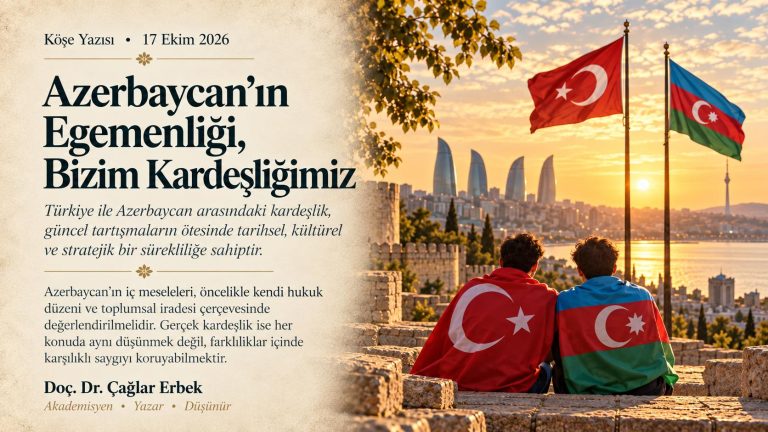 Türkiye Azerbaycan kardeşliği ve Azerbaycan'ın egemenliği üzerine köşe yazısı görseli.